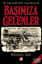 Başımıza Gelenler Bir İmparatorluğun Dramatik Kaybı